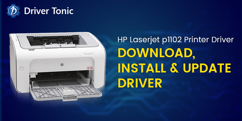 Download And Update HP Laserjet P1102 Driver On Windows 10 8  7